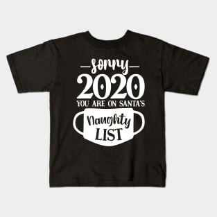 Santa's Naughty List Funny Covid Christmas 2020 Kids T-Shirt